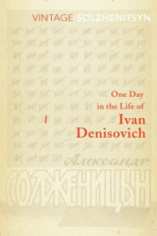 Carte One Day in the Life of Ivan Denisovich Aleksandr Solzhenitsyn