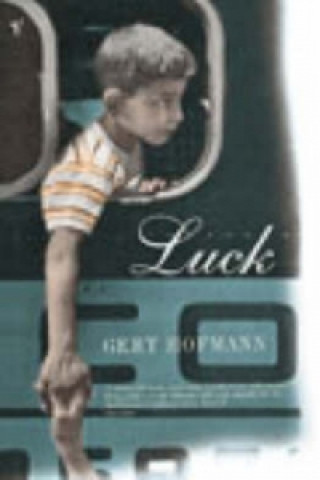 Kniha Luck Gert Hofmann