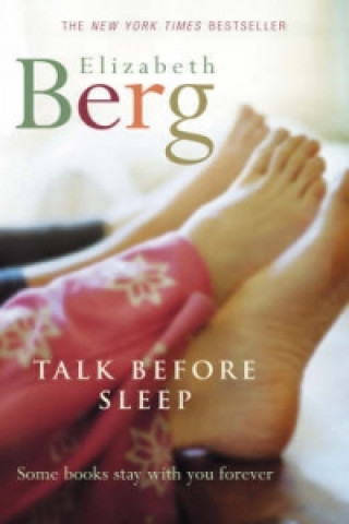 Knjiga Talk Before Sleep Elizabeth Berg