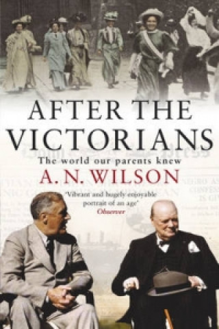 Könyv After The Victorians A. N. Wilson