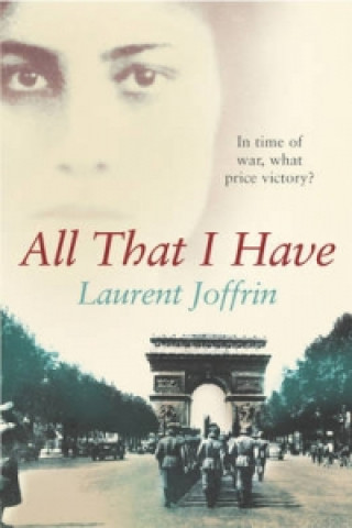 Książka All That I Have Laurent Joffrin