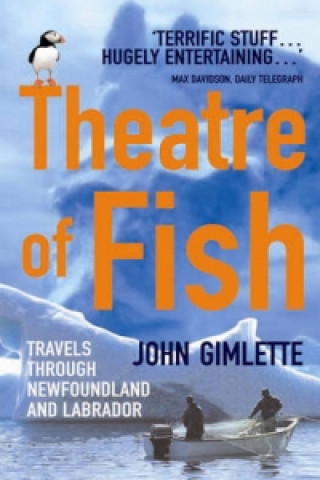 Kniha Theatre Of Fish John Gimlette
