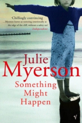 Carte Something Might Happen Julie Myerson