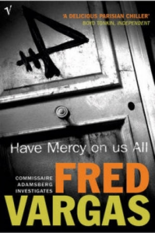 Книга Have Mercy on Us All Fred Vargas