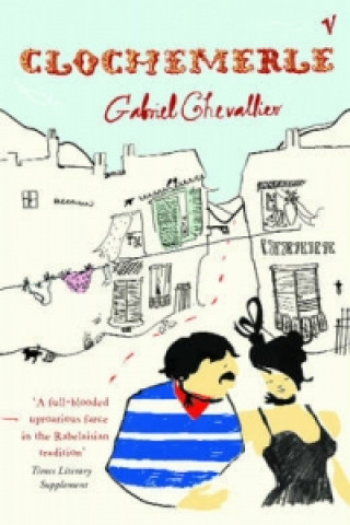 Kniha Clochemerle Gabriel Chevallier