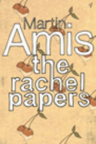 Könyv Rachel Papers Martin Amis