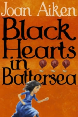 Könyv Black Hearts in Battersea Joan Aiken