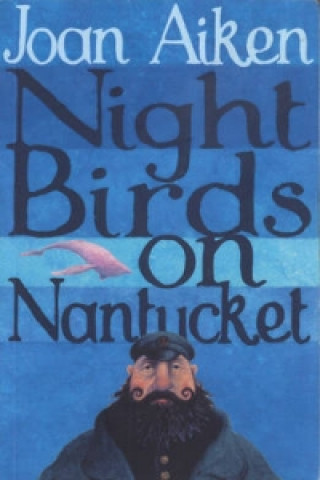 Könyv Night Birds On Nantucket Joan Aiken