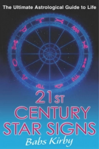 Kniha 21st Century Star Signs Babs Kirby
