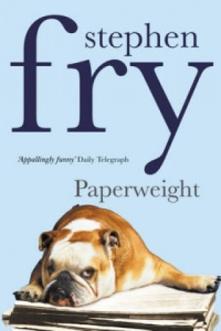 Könyv Paperweight Stephen Fry