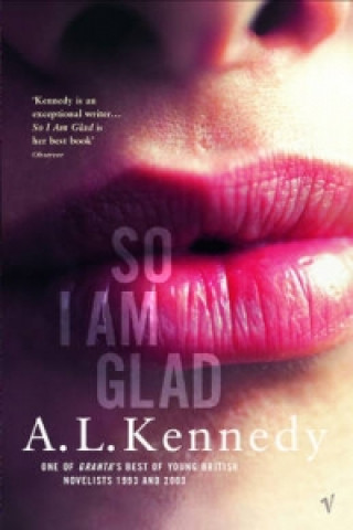 Könyv So I Am Glad A. L. Kennedy