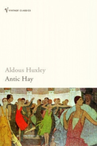Kniha Antic Hay Aldous Huxley