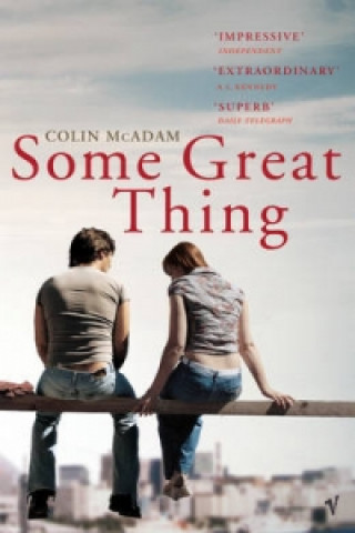 Carte Some Great Thing Colin McAdam