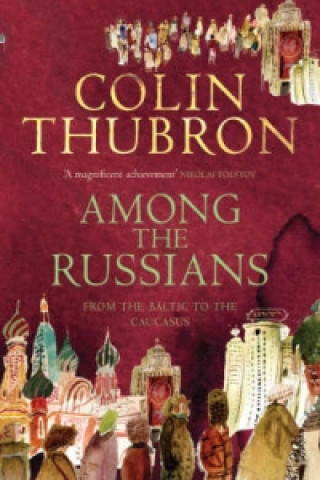 Carte Among the Russians Colin Thubron