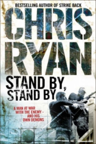 Könyv Stand By Stand By Chris Ryan
