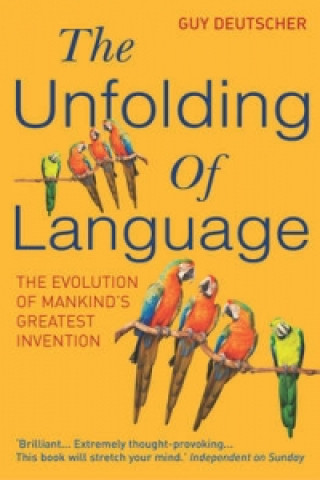 Kniha Unfolding Of Language Guy Deutscher