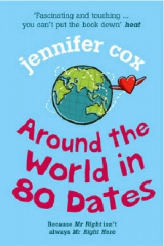 Könyv Around The World In 80 Dates Jennifer Cox