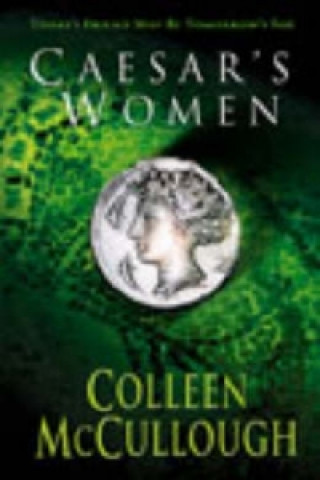 Kniha Caesar's Women Colleen McCullough