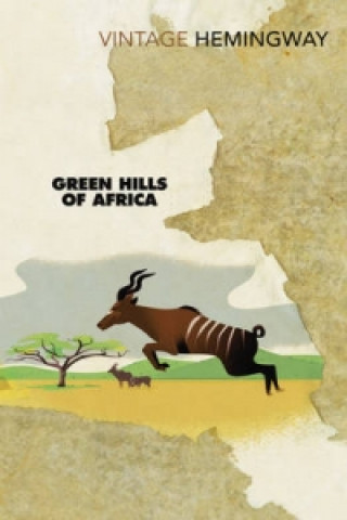 Kniha Green Hills of Africa Ernest Hemingway
