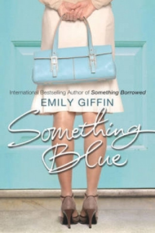 Könyv Something Blue Emily Giffin