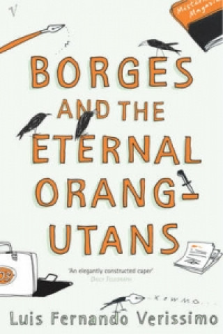 Kniha Borges and the Eternal Orang-Utans Luis Fernando Verissimo