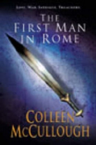 Книга First Man In Rome Colleen McCullough