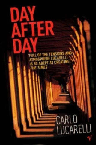 Könyv Day After Day Carlo Lucarelli