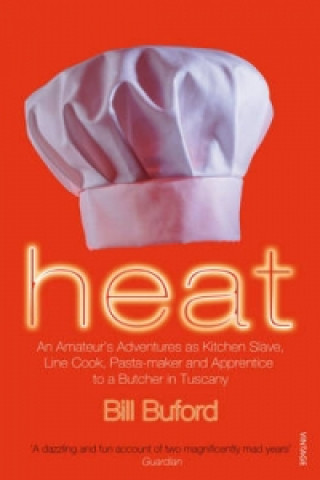 Książka Heat Bill Buford