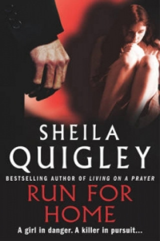 Kniha Run For Home Sheila Quigley