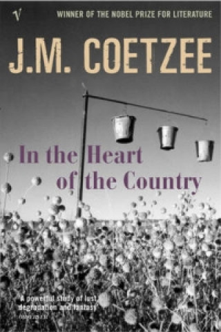 Kniha In the Heart of the Country Coetzee John Maxwell