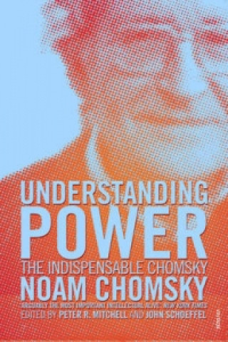 Kniha Understanding Power Noam Chomsky