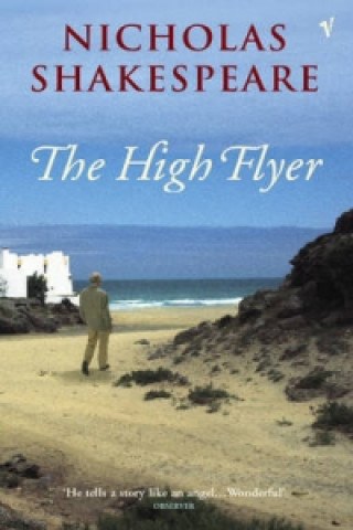 Book High Flyer Nicholas Shakespeare