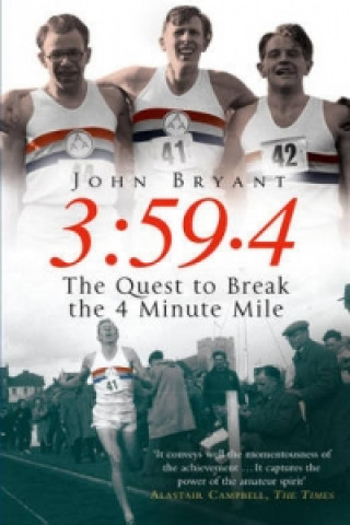 Knjiga 3:59.4 John Bryant