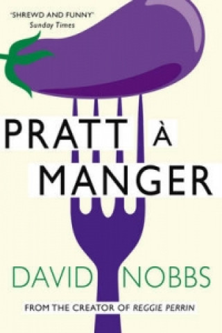 Kniha Pratt a Manger David Nobbs