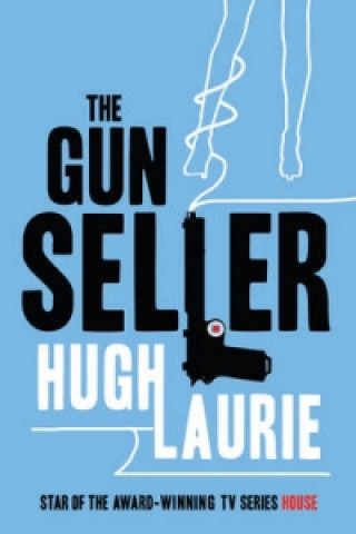 Книга Gun Seller Hugh Laurie