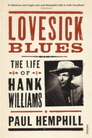 Könyv Lovesick Blues Paul Hemphill