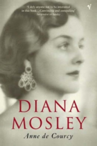 Carte Diana Mosley Anne De Courcy