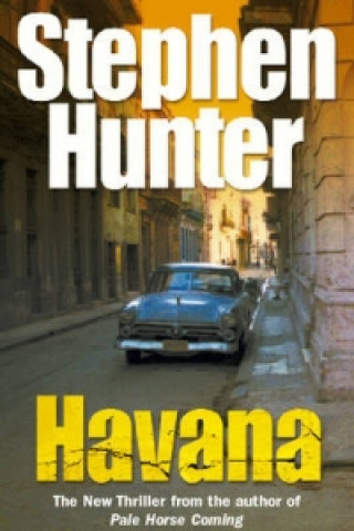 Kniha Havana Stephen Hunter