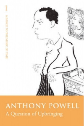 Kniha Question of Upbringing Anthony Powell