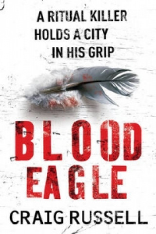 Könyv Blood Eagle Craig Russell