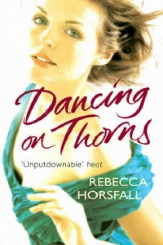 Book Dancing on Thorns Rebecca Horsfall