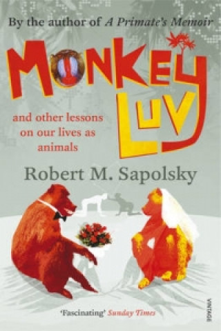 Książka Monkeyluv Robert M Sapolsky