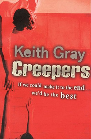 Kniha Creepers Keith Gray