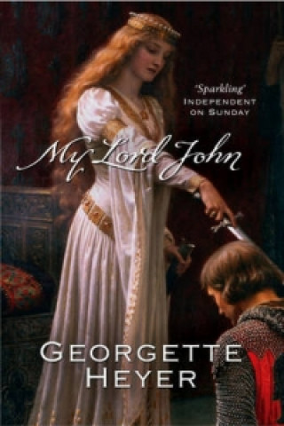 Könyv My Lord John Georgette Heyer