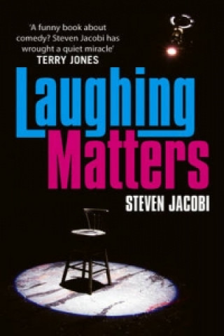 Knjiga Laughing Matters Steven Jacobi