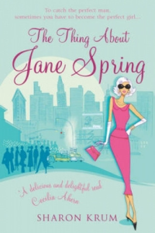 Knjiga Thing About Jane Spring Sharon Krum