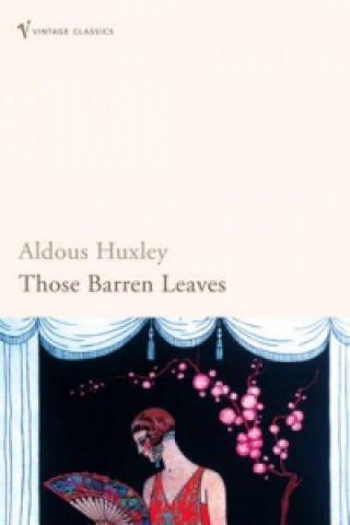 Könyv Those Barren Leaves Aldous Huxley