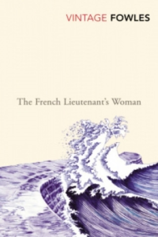 Kniha The French Lieutenant's Woman John Fowles