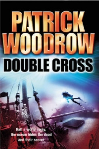 Kniha Double Cross Patrick Woodrow