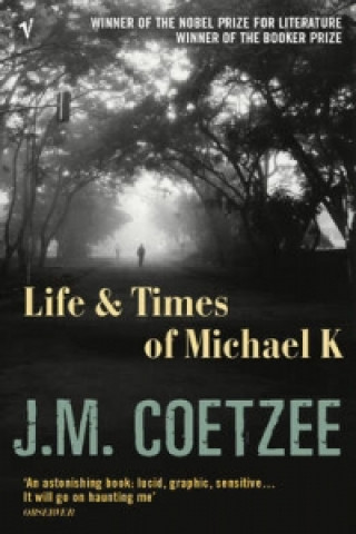 Könyv Life and Times of Michael K J M Coetzee